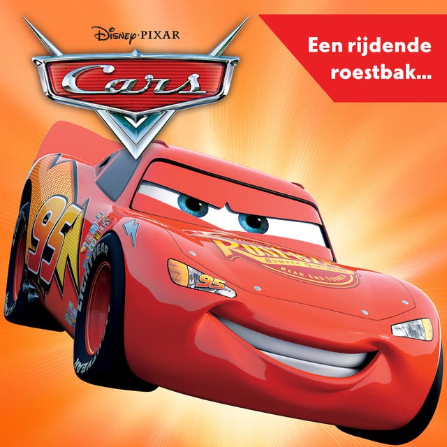 Cars - Een rijdende roestbak… – omslag van het luisterboek van Disney Pixar