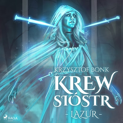 Krew Sióstr. Lazur VI – okładka audiobooka, autor Krzysztof Bonk