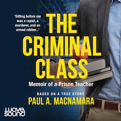 The Criminal Class – omslag til lydbogen af Paul Macnamara