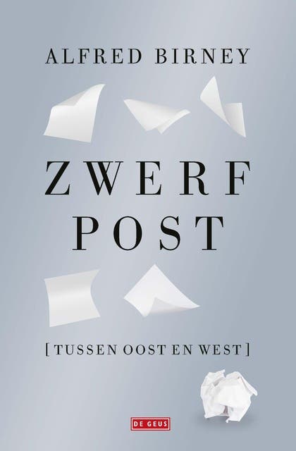 Zwerfpost: (tussen Oost en West)