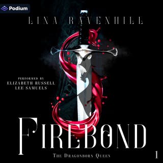 Firebond: The Dragonborn Queen, Book 1 – omslag till ljudboken av Lina Ravenhill