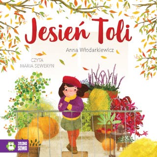 Jesień Toli – okładka audiobooka, autor Anna Włodarkiewicz