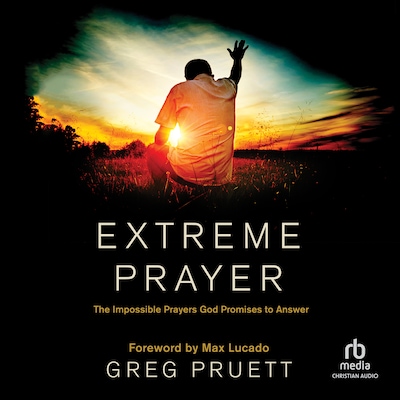 Extreme Prayer – omslag til lydbogen af Greg Pruett