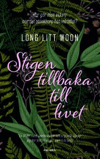 Stigen tillbaka till livet – omslag till ljudboken av Long Litt Woon