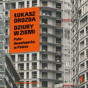 Dziury w ziemi – okładka audiobooka, autor Łukasz Drozda