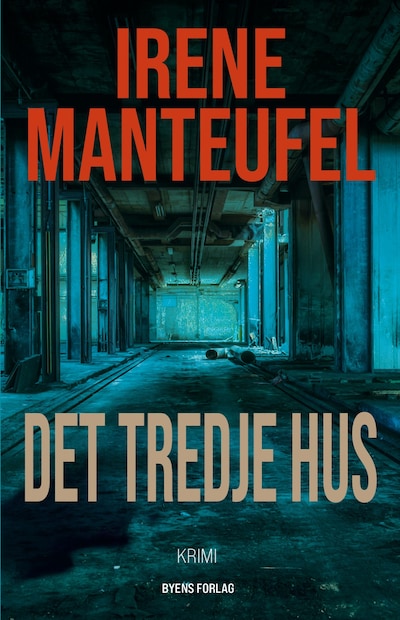 Det tredje hus – omslag til lydbogen af Irene Manteufel