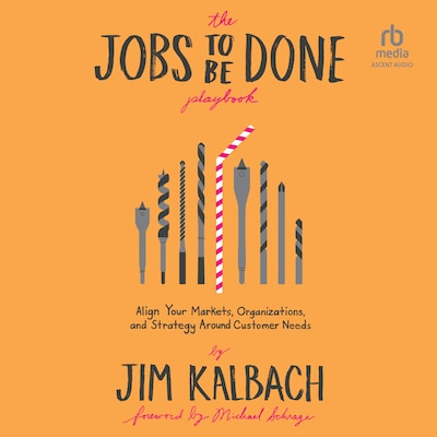 The Jobs To Be Done Playbook – omslag til lydbogen af Jim Kalbach