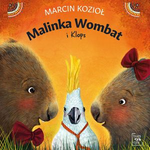 Malinka Wombat i Klops – okładka audiobooka, autor Marcin Kozioł
