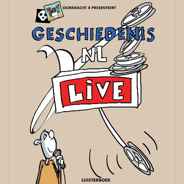 Geschiedenis NL Live: Nederlandse geschiedenis in 2,5 uur