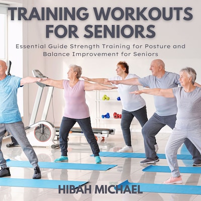 Training Workouts for Seniors – omslag til lydbogen af Hibah Michael