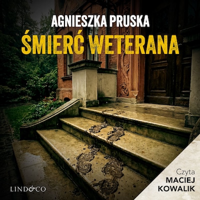 Śmierć weterana. Tajemnica Willi (3) – okładka audiobooka, autor Agnieszka Pruska