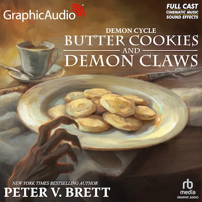 Butter Cookies And Demon Claws [Dramatized Adaptation] – omslag til lydbogen af Peter V. Brett