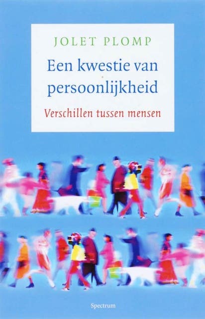 Een kwestie van persoonlijkheid: Verschillen tussen mensen – omslag van het luisterboek van Jolet Plomp