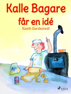 Kalle Bagare får en idé – omslag till ljudboken av Kaeth Gardestedt