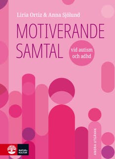 Motiverande samtal vid autism och adhd – omslag till ljudboken av Anna Sjölund,Liria Ortiz