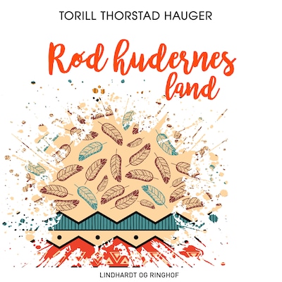 Rødhudernes land – omslag til lydbogen af Torill Thorstad Hauger