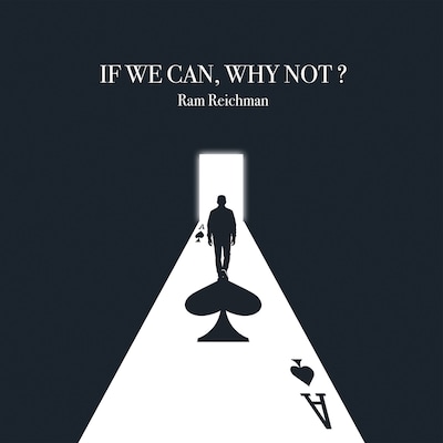 If We Can, Why Not ? – omslag til lydbogen af Ram Reichman