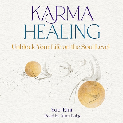 Karma Healing – omslag til lydbogen af Yael Eini