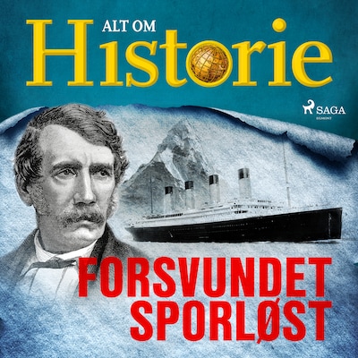 Forsvundet sporløst – omslag til lydbogen af Alt Om Historie