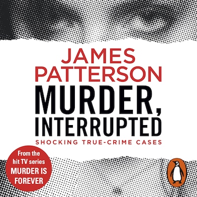 Murder, Interrupted – omslag til lydbogen af James Patterson