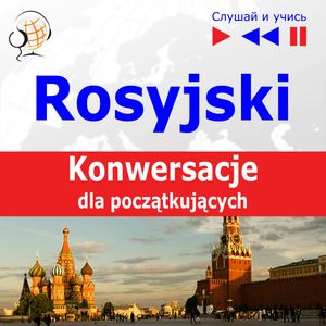 Rosyjski na mp3. Konwersacje dla początkujących – okładka audiobooka, autor Dorota Guzik