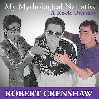My Mythological Narrative – omslag van het luisterboek van Robert Crenshaw