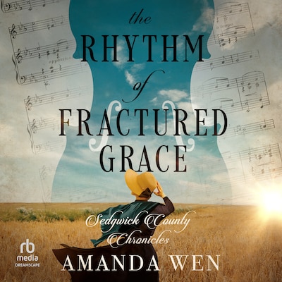 The Rhythm of Fractured Grace – omslag til lydbogen af Amanda Wen