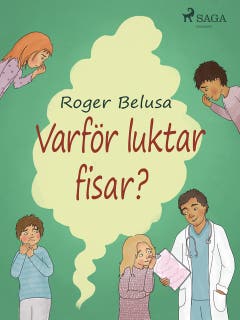 Varför luktar fisar? – omslag till ljudboken av Roger Belusa