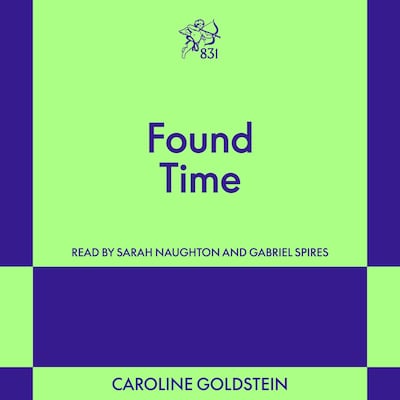 Found Time – omslag til lydbogen af Caroline Goldstein