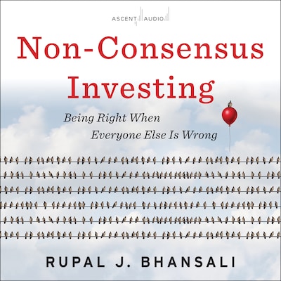 Non-Consensus Investing – omslag til lydbogen af Rupal J. Bhansali