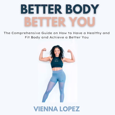 Better Body Better You