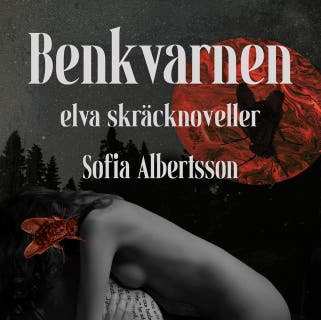Benkvarnen: elva skräcknoveller