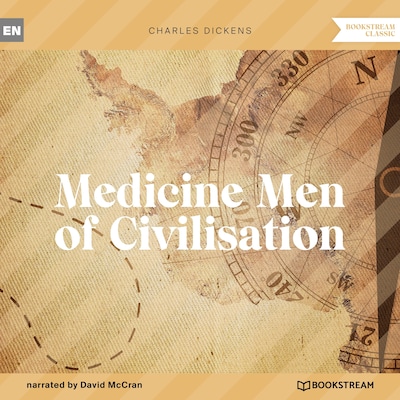 Medicine Men of Civilisation