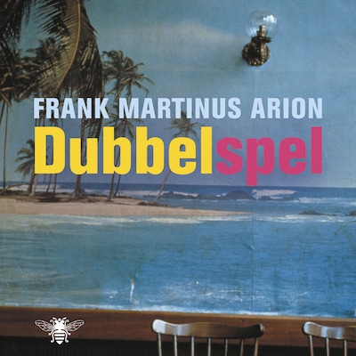 Dubbelspel – omslag van het luisterboek van Frank Martinus Arion