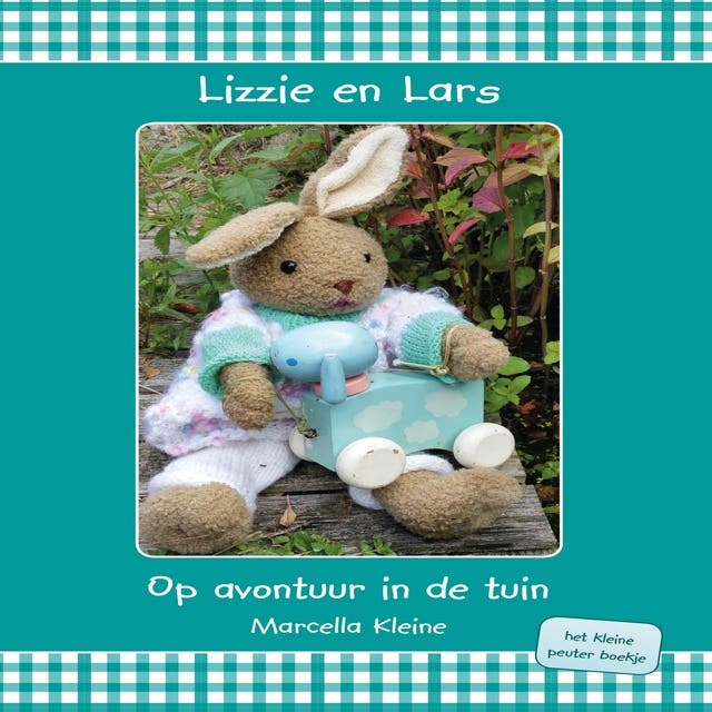 Lizzie en Lars: Op avontuur in de tuin
