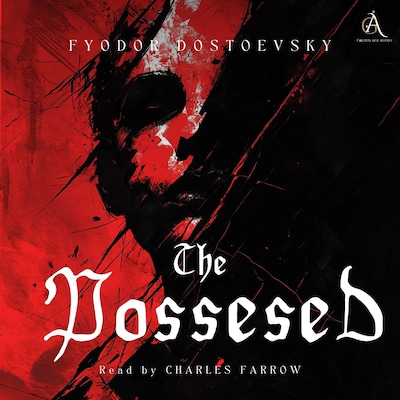 The Possessed - Audiobook – omslag til lydbogen af Fyodor Dostoevsky, Classic Audiobooks