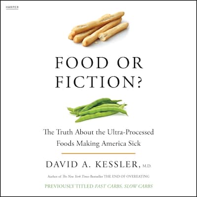 Food or Fiction? – omslag til lydbogen af David A. Kessler
