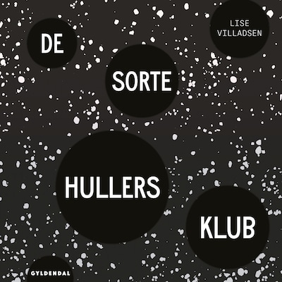 De sorte hullers klub – omslag til lydbogen af Lise Villadsen