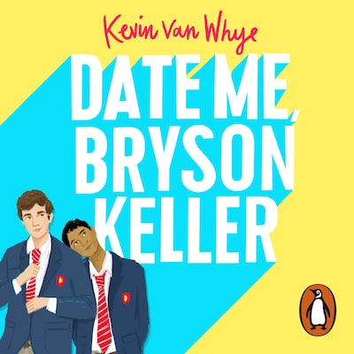 Date Me, Bryson Keller – omslag til lydbogen af Kevin van Whye