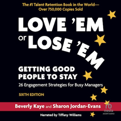 Love ‘Em or Lose ‘Em, Sixth Edition – omslag til lydbogen af Beverly Kaye, Sharon Jordan-Evans