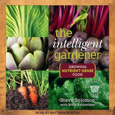 The Intelligent Gardner – omslag til lydbogen af Steve Solomon
