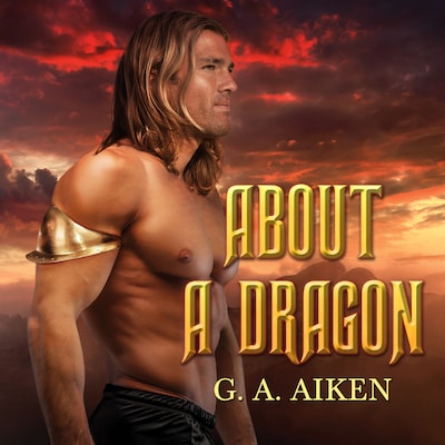 About a Dragon – omslag til lydbogen af G. A. Aiken