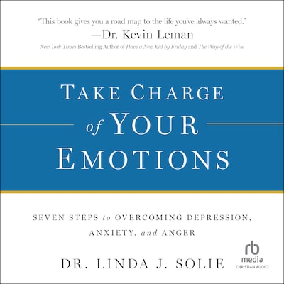 Take Charge of Your Emotions – omslag til lydbogen af Dr. Linda J. Solie