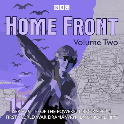 Home Front: The Complete BBC Radio Collection Volume 2 – omslag til lydbogen af Katie Hims, Sebastian Baczkiewicz, Lucy Catherine
