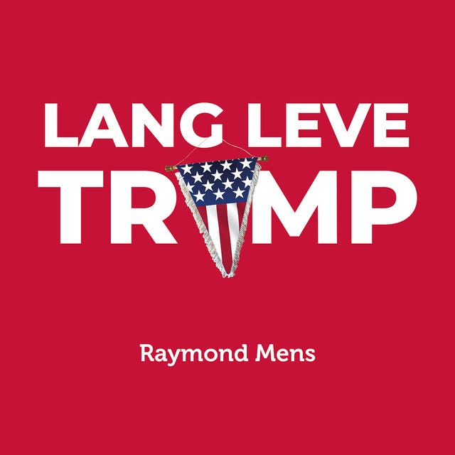 Lang leve Trump – omslag van het luisterboek van Raymond Mens
