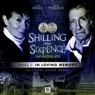 Shilling & Sixpence Investigate Series 2 - In Loving Memory (Unabridged)