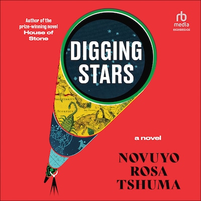 Digging Stars – omslag til lydbogen af Novuyo Rosa Tshuma