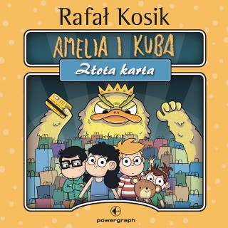 Amelia i Kuba. Złota Karta – okładka audiobooka, autor Rafał Kosik