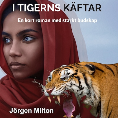 I Tigerns Käftar – omslag till ljudboken av Jörgen Milton