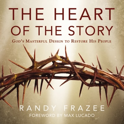 The Heart of the Story – omslag til lydbogen af Randy Frazee